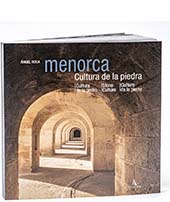Menorca. Cultura de la piedra/Cultura de la pedra/Stone Culture/Culture de la Pierre